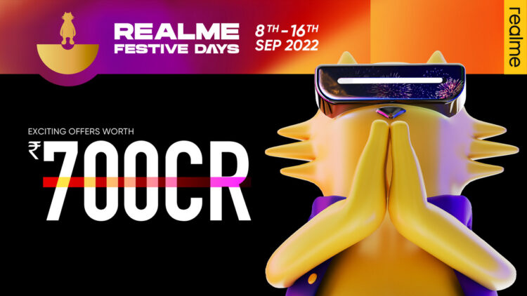Realme will offer discounts worth INR 700 crore during Realme Festive Days