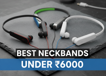 Best Quality Neckband Under ₹6000